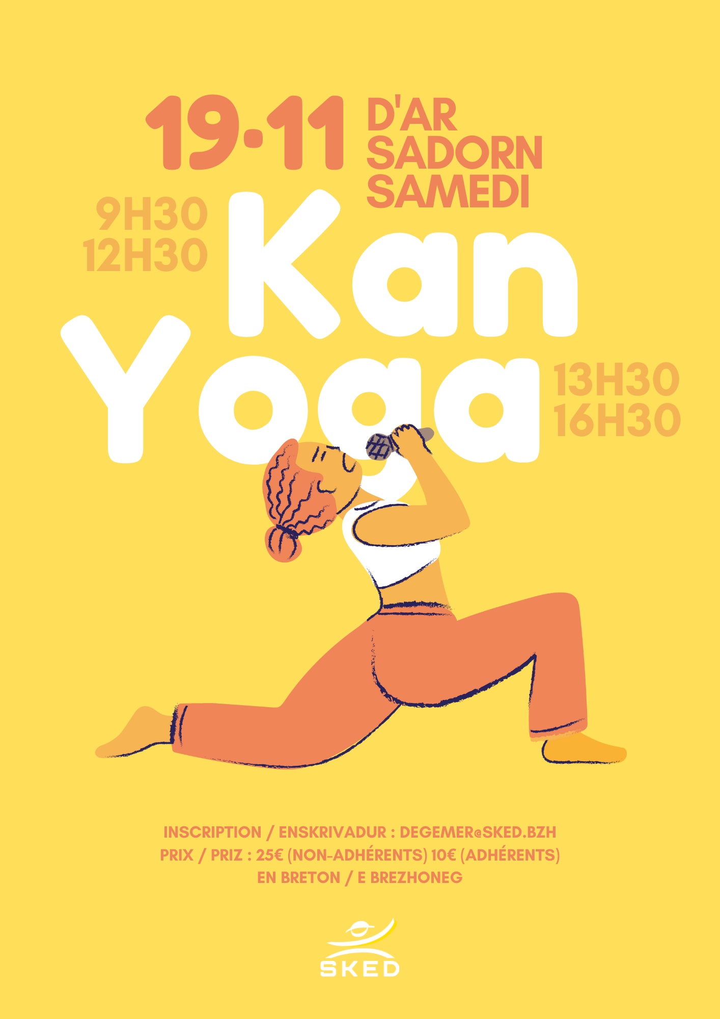 Inscription Enskrivadur degemer@sked.bzh Prix Priz 25€ (non-adhérents) 10€ (adhérents) En breton E brezhoneg
